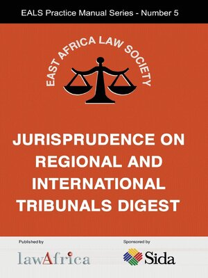 cover image of The Jurisprudence on Regional and International Tribunals Digest